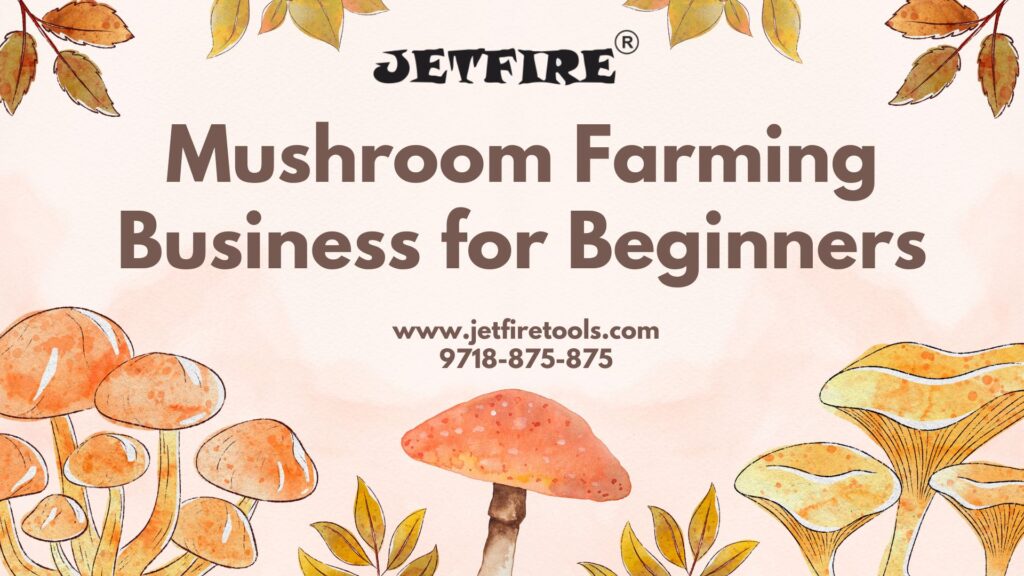 Mushroom Farming Business for Beginners: The Ultimate Step-by-Step Guide to Profitable Cultivation & Launching Your Farm 3 Mushroom Farming Business